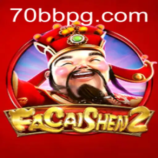 Descubra o Mundo de FaCaiShen2 com 70BB.com