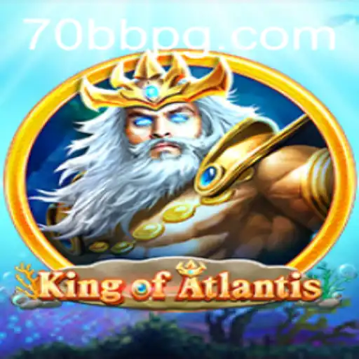 Descubra o Mundo Fascinante de KingofAtlantis: O Jogo que Conquista 70BB.com